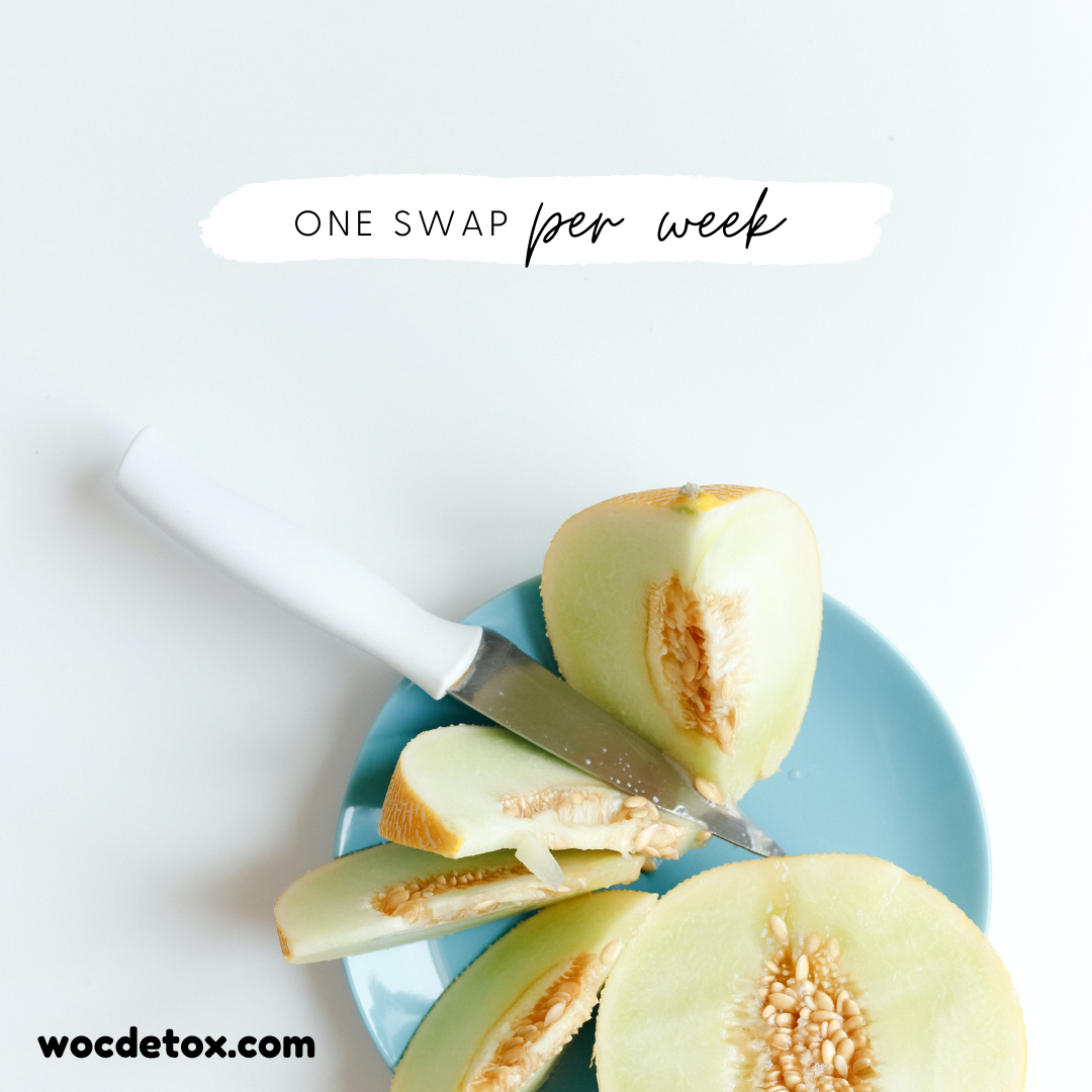 Healthy Food Swap. https://www.wocdetox.com/one-healthy-food-swap.html