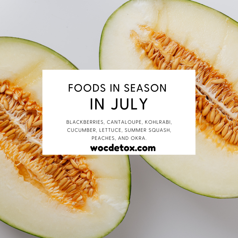 Healthy Food Swap. Foods in season for the month of July. https://www.wocdetox.com/one-healthy-food-swap.html